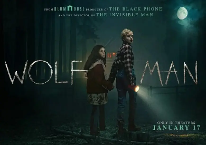 السينمات تستقبل Wolf Man.. إليك أبرز تقييمات الفيلم قبل الذهاب لمشاهدته